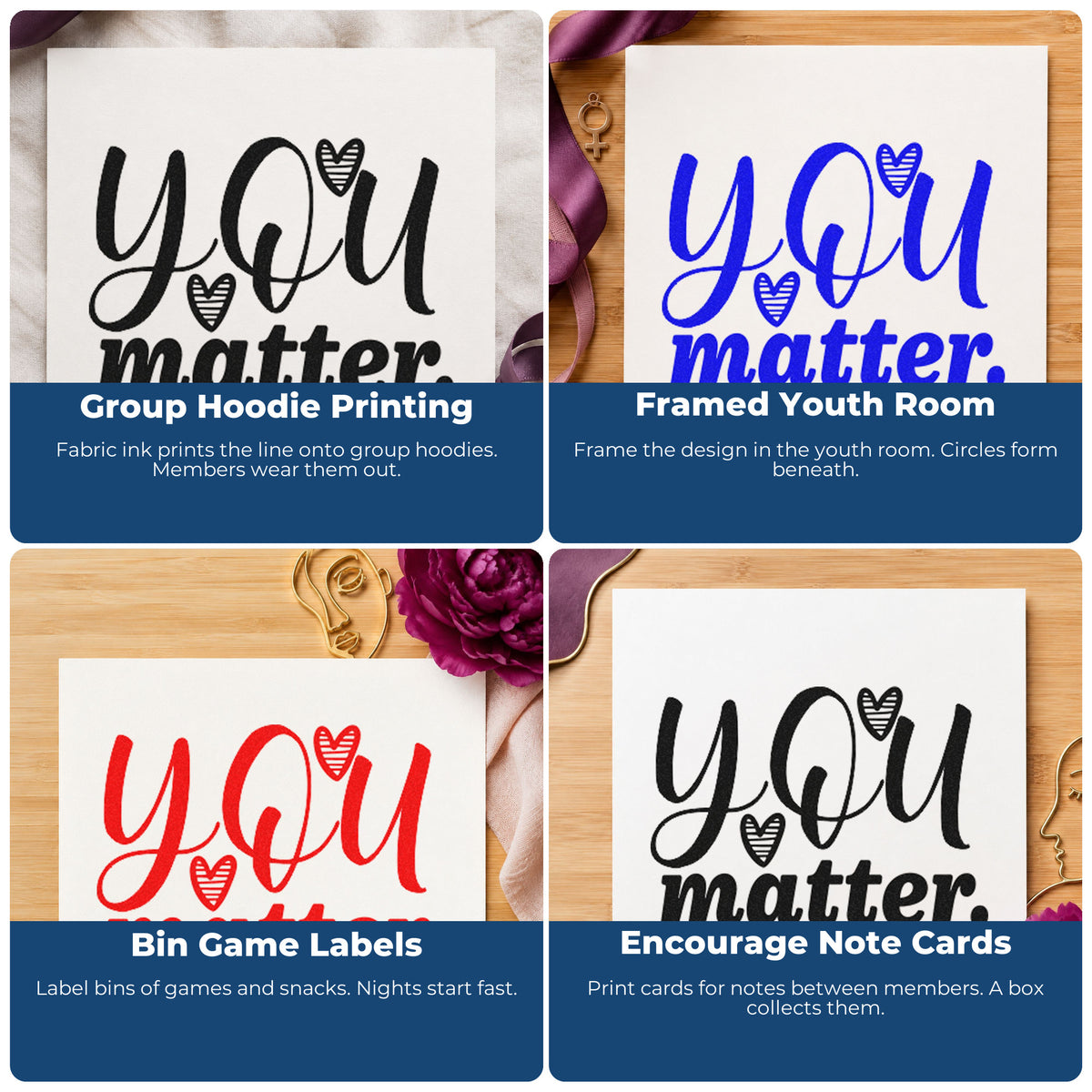 Four ways to use the You Matter Striped Hearts Lettering Rubber Stamp – Wood Handle: group hoodie printing, framed youth room, bin game labels and encourage note cards.