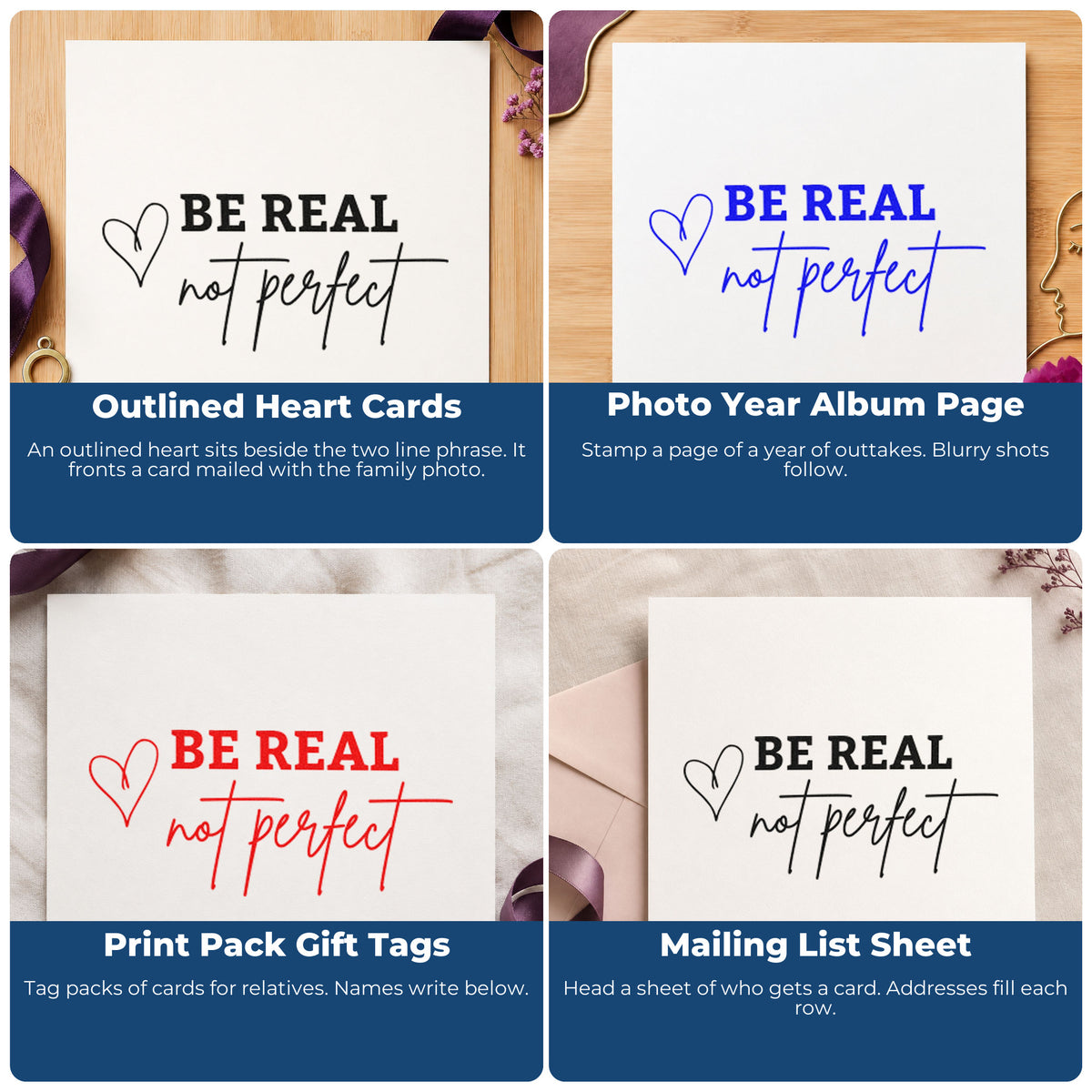 Four ways to use the Be Real Not Perfect With Hearts Stamp – Wood Handle: outlined heart cards, photo year album page, print pack gift tags and mailing list sheet.