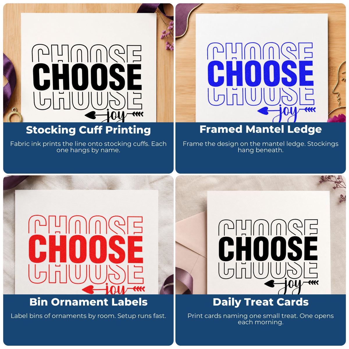 Four ways to use the Choose Joy Repeated Lettering Rubber Stamp – Wood Handle: stocking cuff printing, framed mantel ledge, bin ornament labels and daily treat cards.