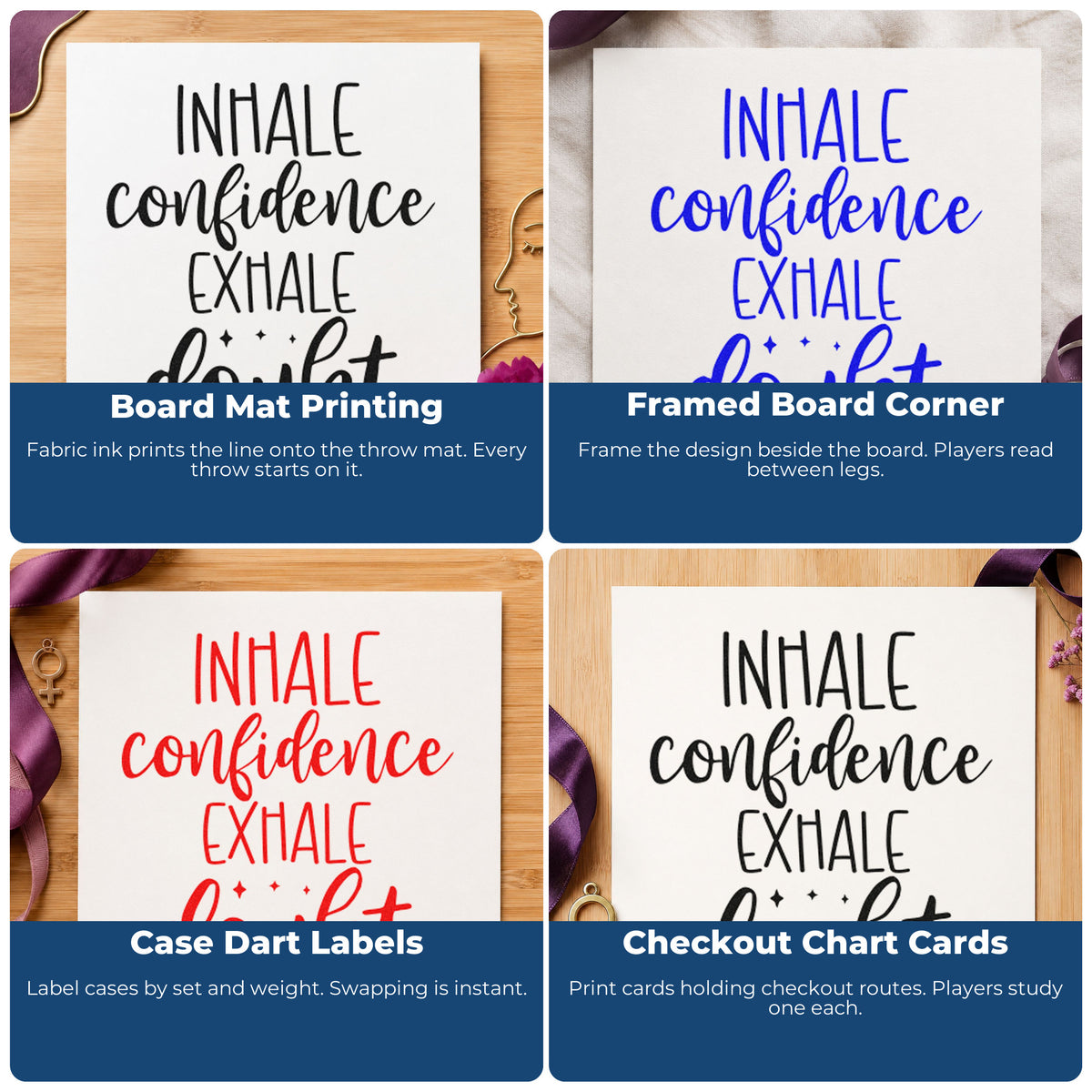Four ways to use the Inhale Confidence Exhale Doubt Lettering Craft Stamp – Self-Inking: board mat printing, framed board corner, case dart labels and checkout chart cards.