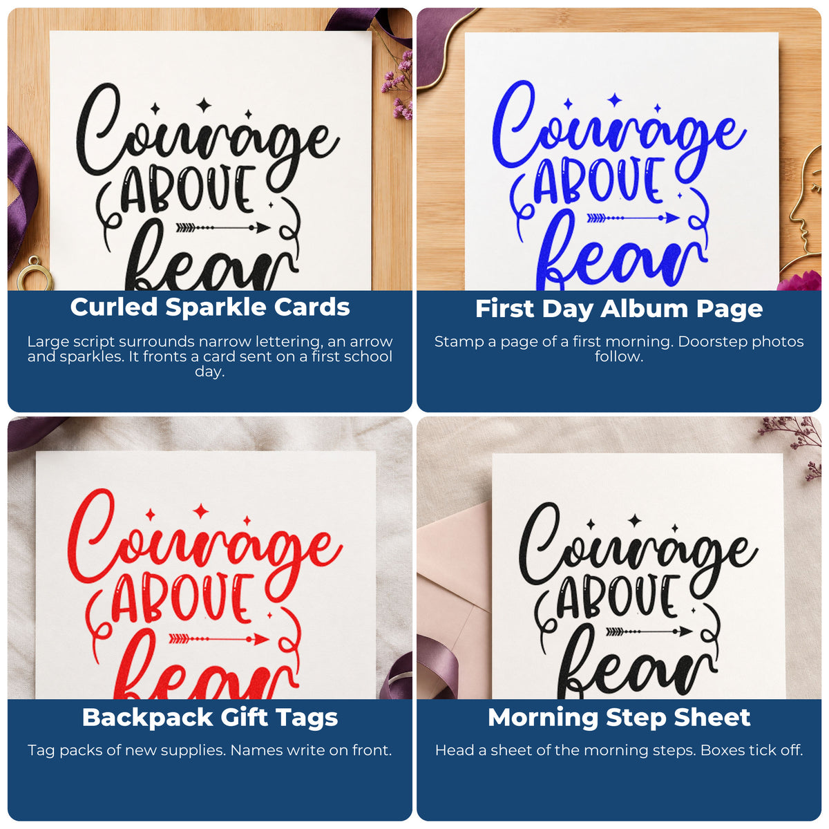 Four ways to use the Courage And Fear Arrow Lettering Stamp - Premium Vintage Pro Wooden: curled sparkle cards, first day album page, backpack gift tags and morning step sheet.