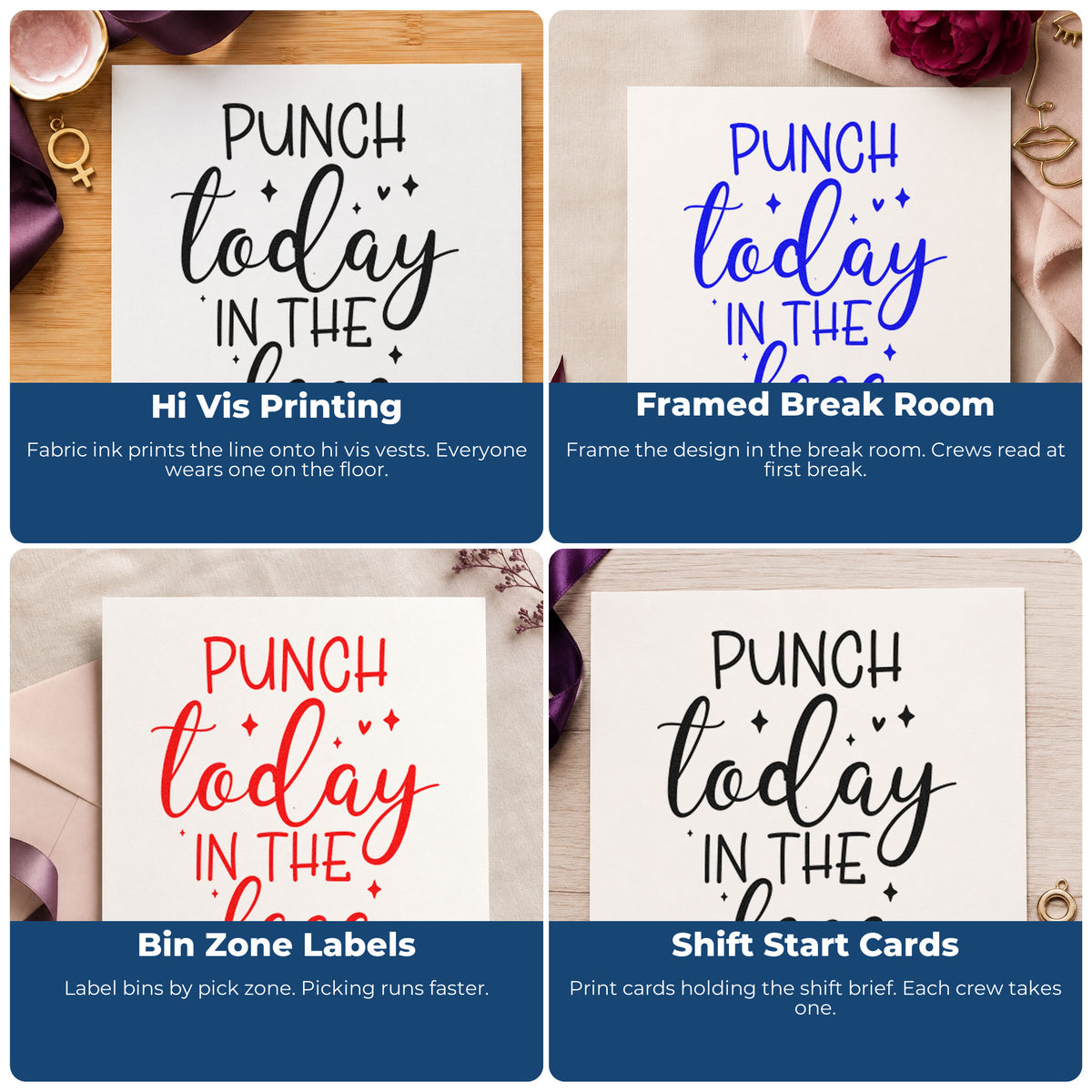 Four ways to use the Pre-Inked Punch Today In The Face Stamp – PSI: hi vis printing, framed break room, bin zone labels and shift start cards.