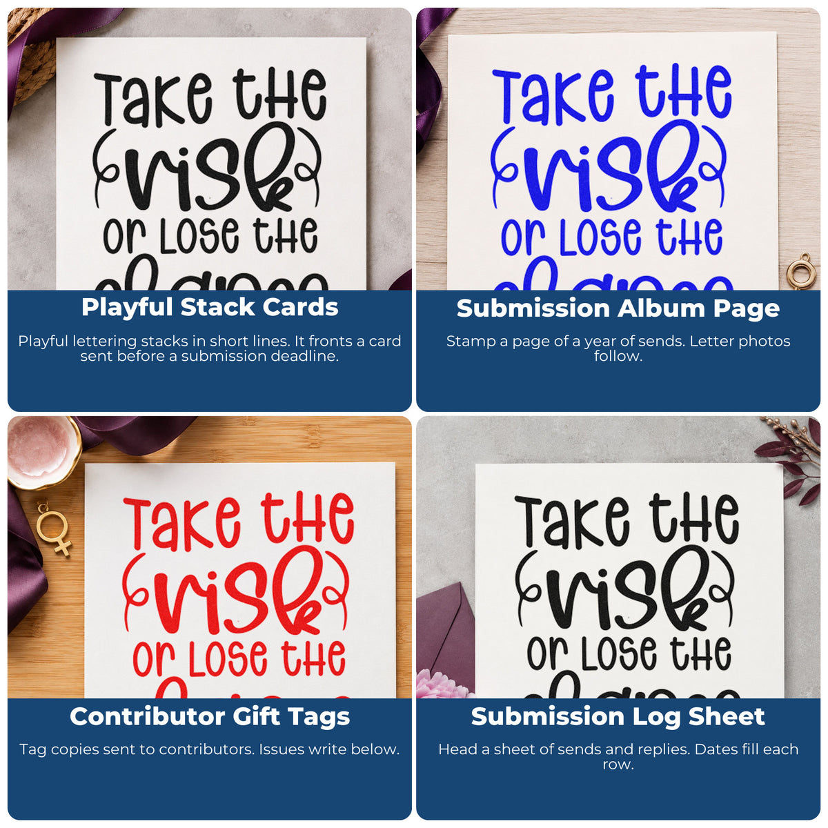 Four ways to use the Take The Risk Quote Rubber Stamp – Duo Hand: playful stack cards, submission album page, contributor gift tags and submission log sheet.