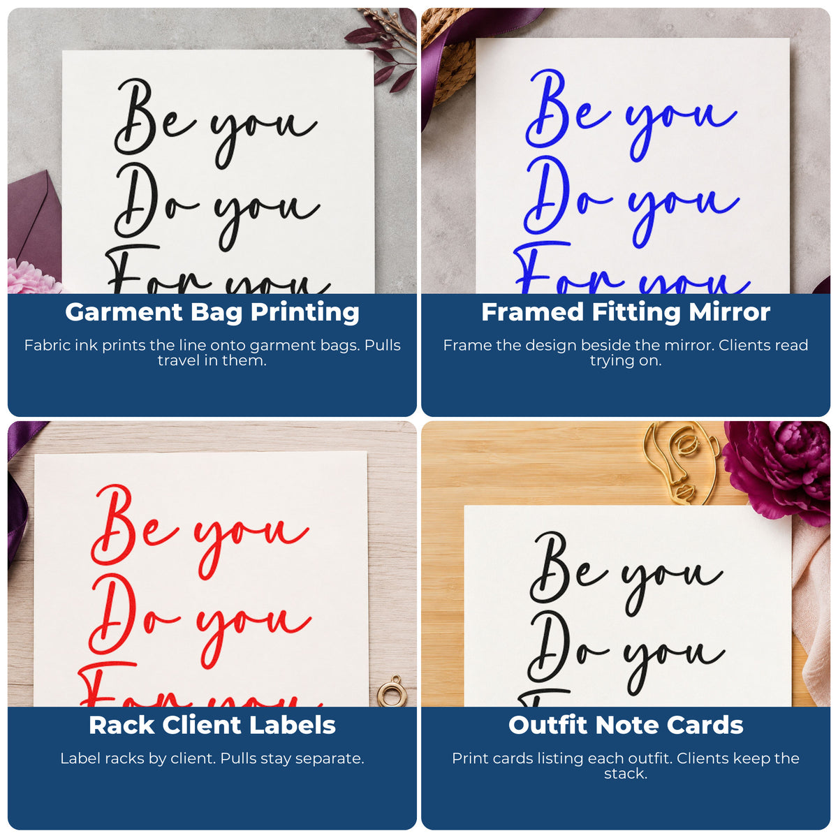 Four ways to use the Be You For You Script Lettering Duo Hand Stamp: garment bag printing, framed fitting mirror, rack client labels and outfit note cards.