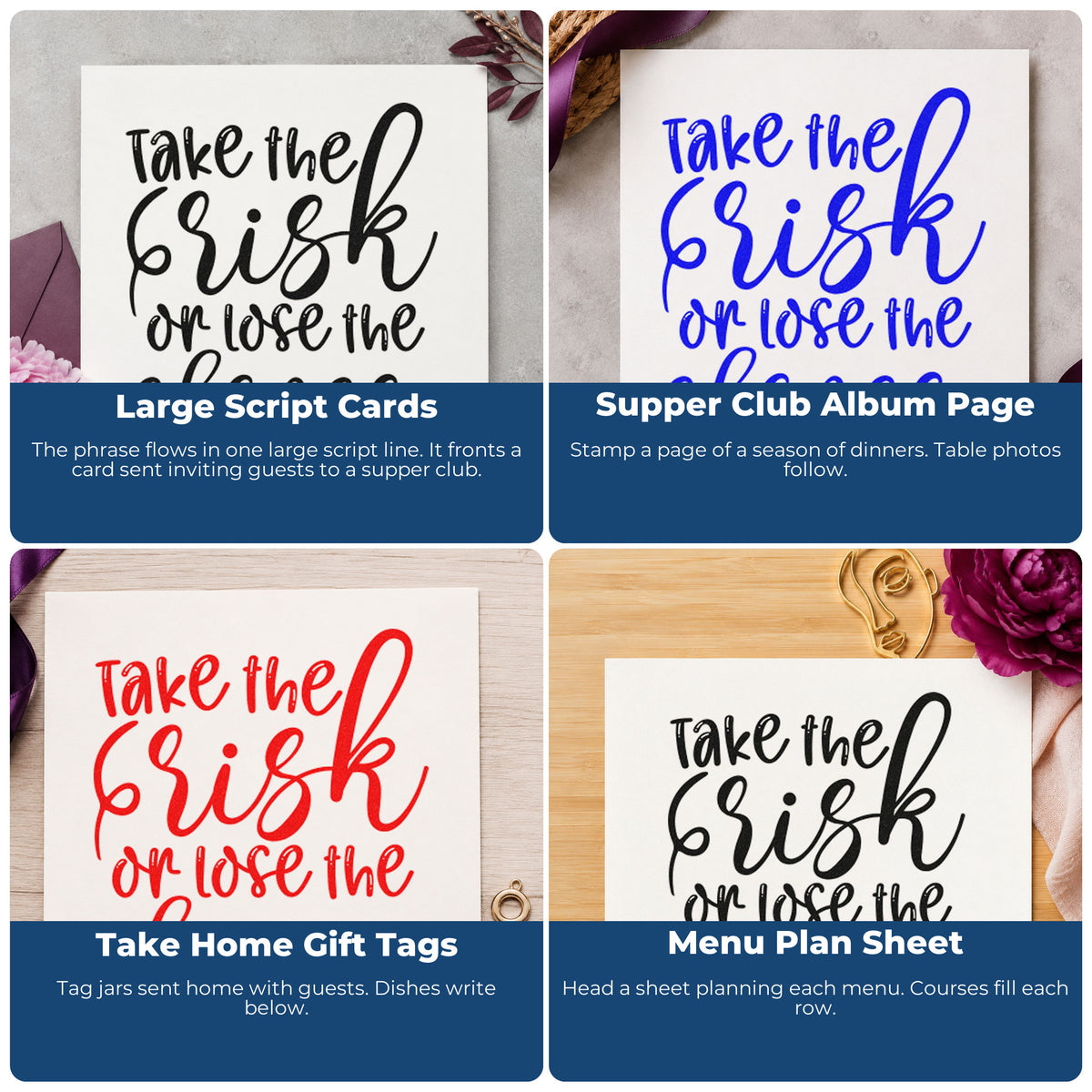 Four ways to use the Take Risk Lose Chance Self-Inking Stamp: large script cards, supper club album page, take home gift tags and menu plan sheet.