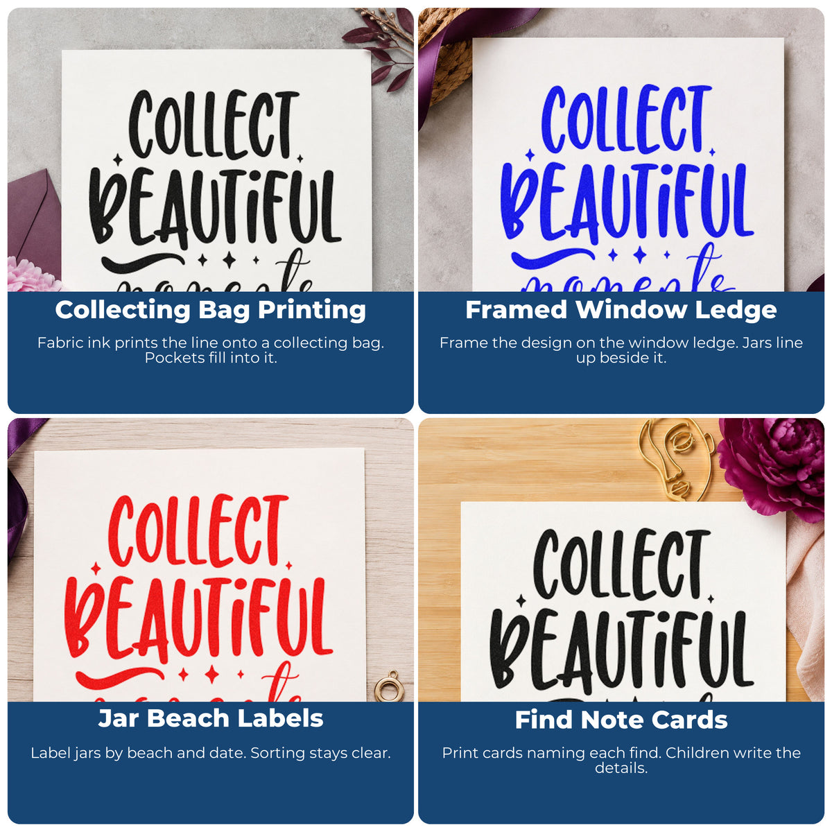 Four ways to use the Collect Beautiful Moments Flourish Wood Handle Stamp: collecting bag printing, framed window ledge, jar beach labels and find note cards.