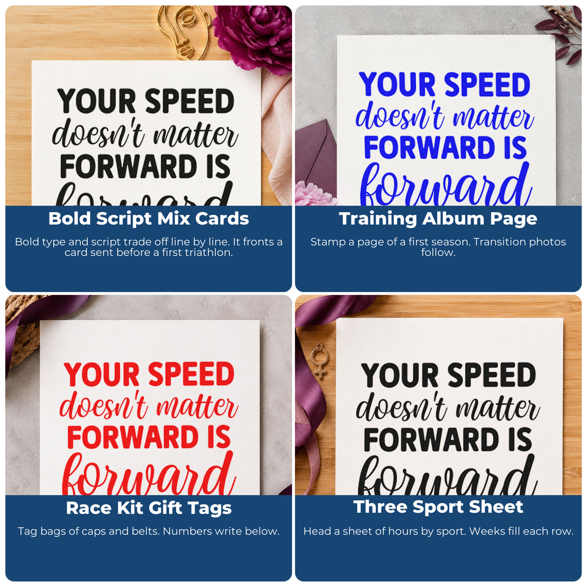 Four ways to use the Your Speed Forward Quote Self-Inking Stamp: bold script mix cards, training album page, race kit gift tags and three sport sheet.