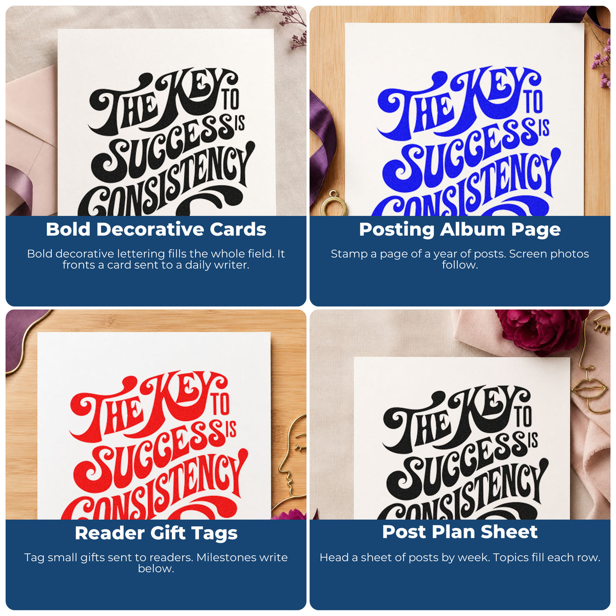 Four ways to use the Premium Wooden The Key To Success Is Consistency Stamp - Vintage Pro: bold decorative cards, posting album page, reader gift tags and post plan sheet.