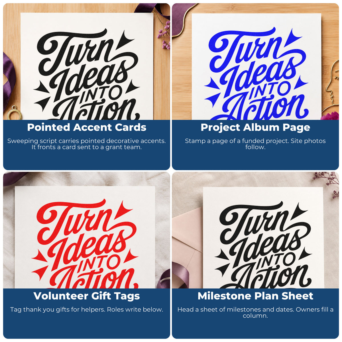 Four ways to use the Turn Ideas Into Action Stamp – PSI Pre-Inked: pointed accent cards, project album page, volunteer gift tags and milestone plan sheet.