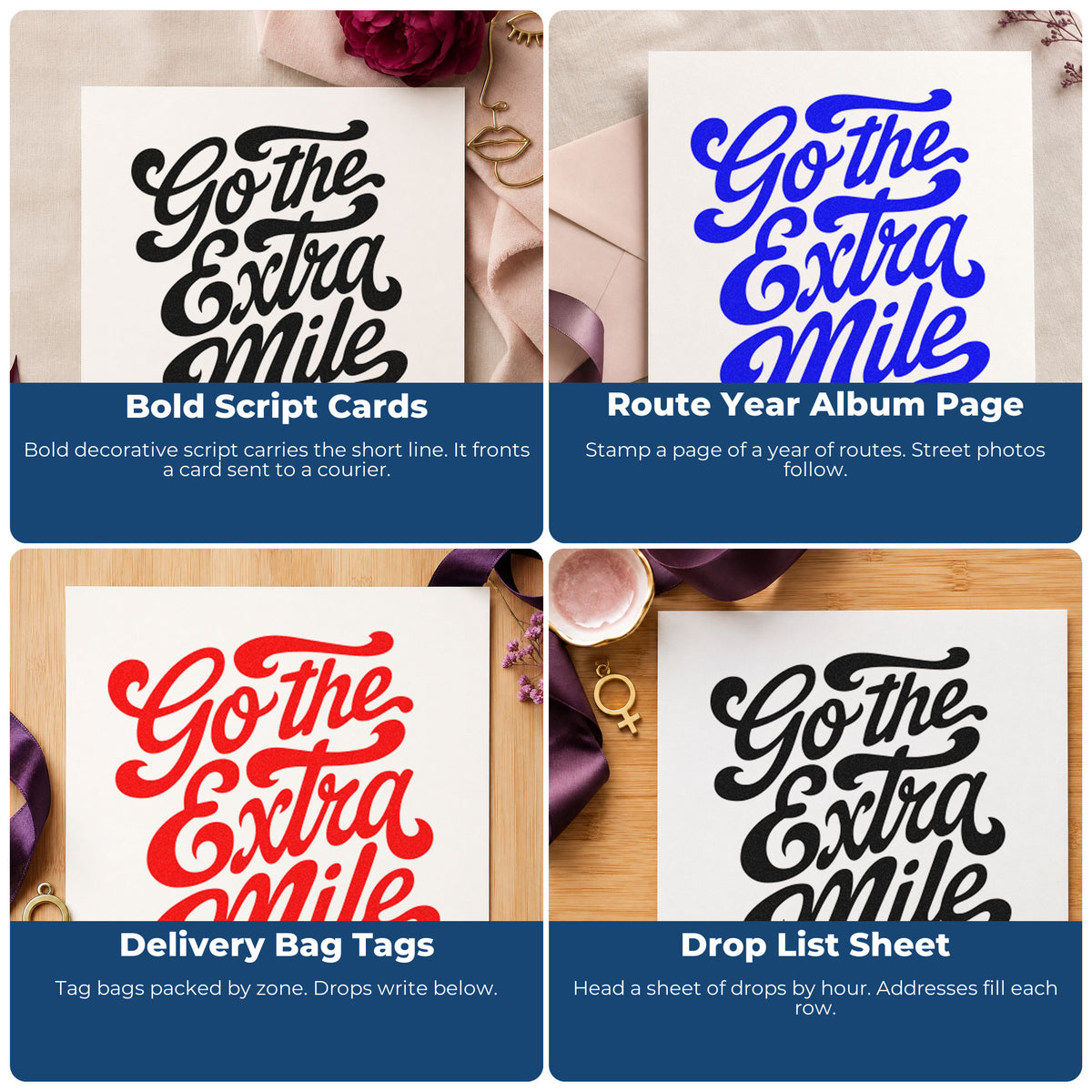 Four ways to use the Go The Extra Mile Script Lettering PSI Pre-Inked Stamp: bold script cards, route year album page, delivery bag tags and drop list sheet.