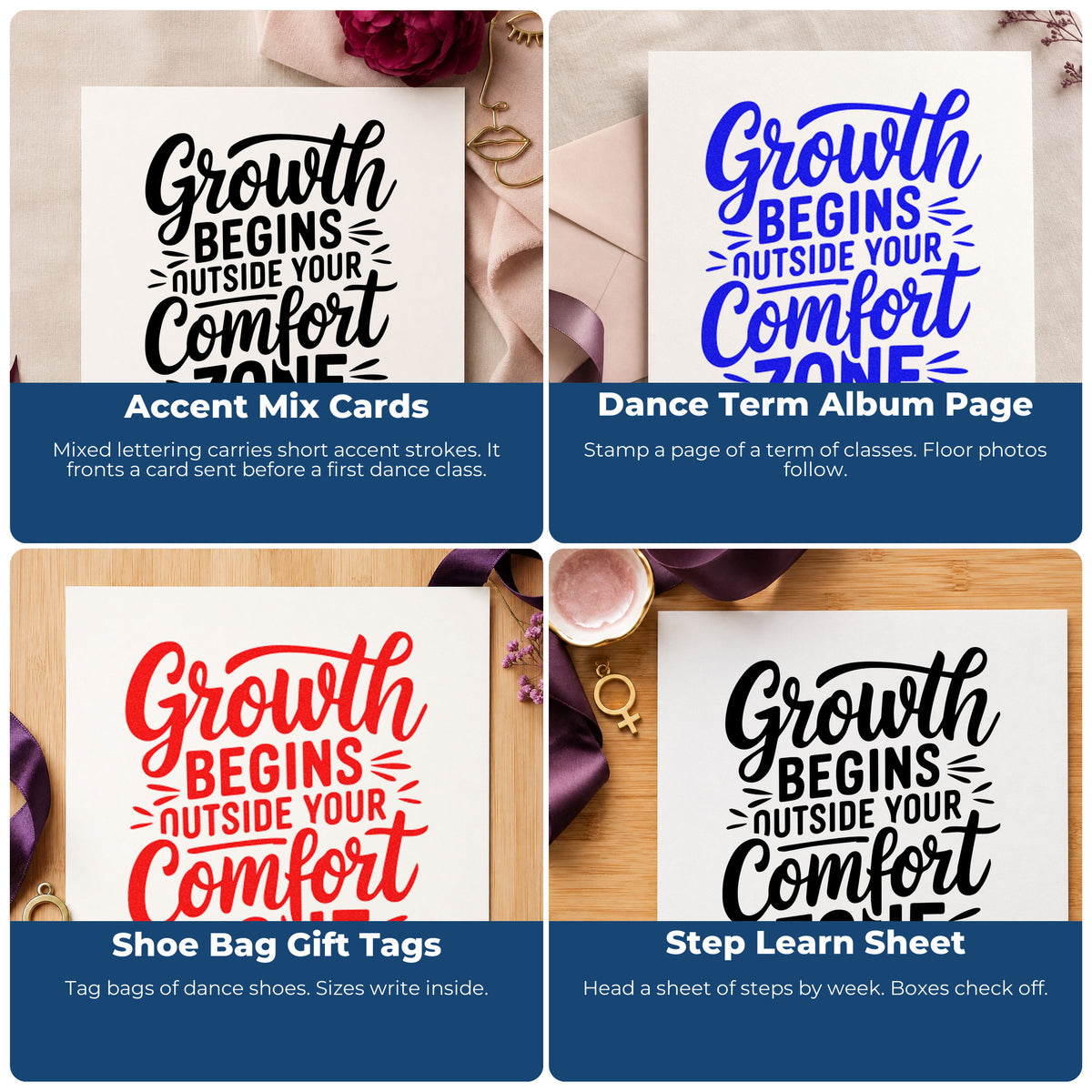Four ways to use the Growth Begins Outside Your Comfort Zone Premium Wooden Stamp - Vintage Pro: accent mix cards, dance term album page, shoe bag gift tags and step learn sheet.