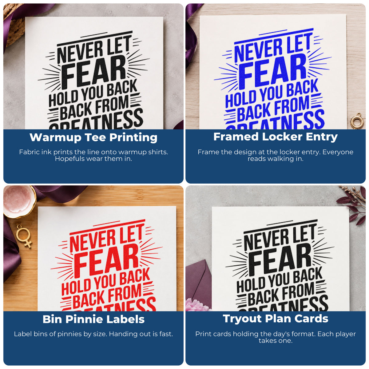 Four ways to use the PSI Pre-Inked Never Let Fear Hold You Back Block Lettering Stamp: warmup tee printing, framed locker entry, bin pinnie labels and tryout plan cards.