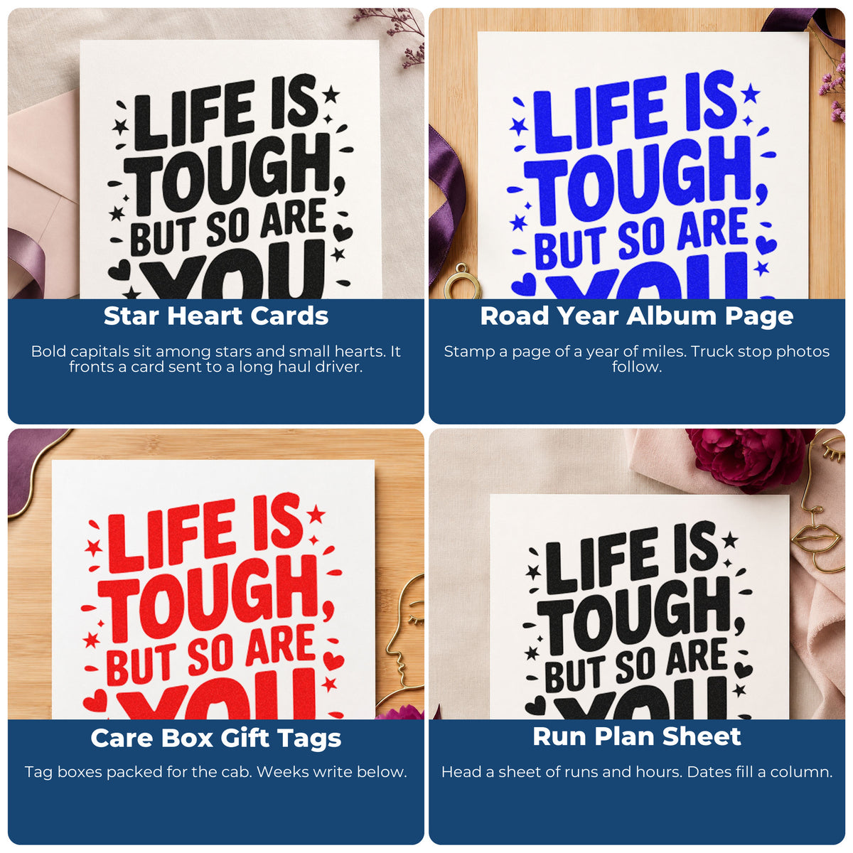 Four ways to use the Life Is Tough But So Are You With Stars Stamp - Premium Vintage Pro Wooden: star heart cards, road year album page, care box gift tags and run plan sheet.