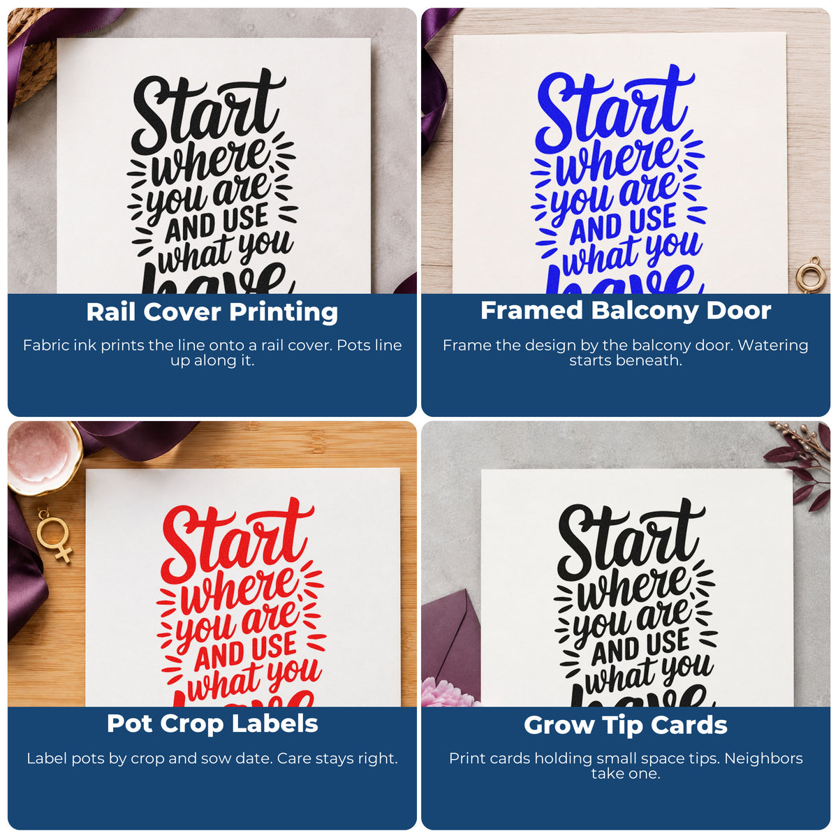 Four ways to use the Start Where You Are Premium Wooden Stamp - Vintage Pro: rail cover printing, framed balcony door, pot crop labels and grow tip cards.