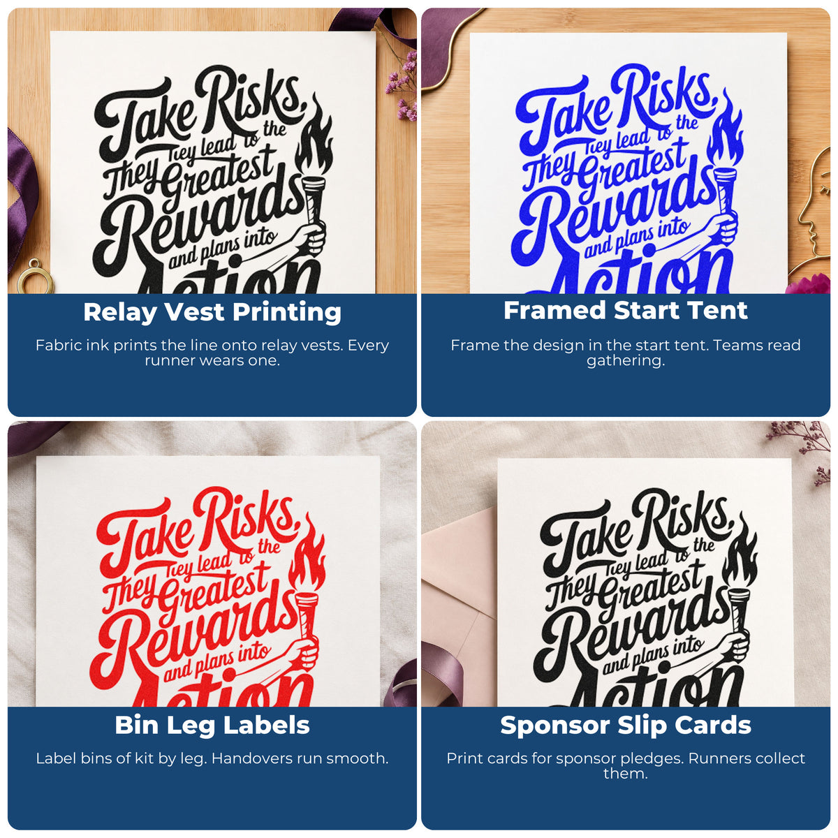 Four ways to use the Self-Inking Take Risks Torch Lettering Stamp: relay vest printing, framed start tent, bin leg labels and sponsor slip cards.