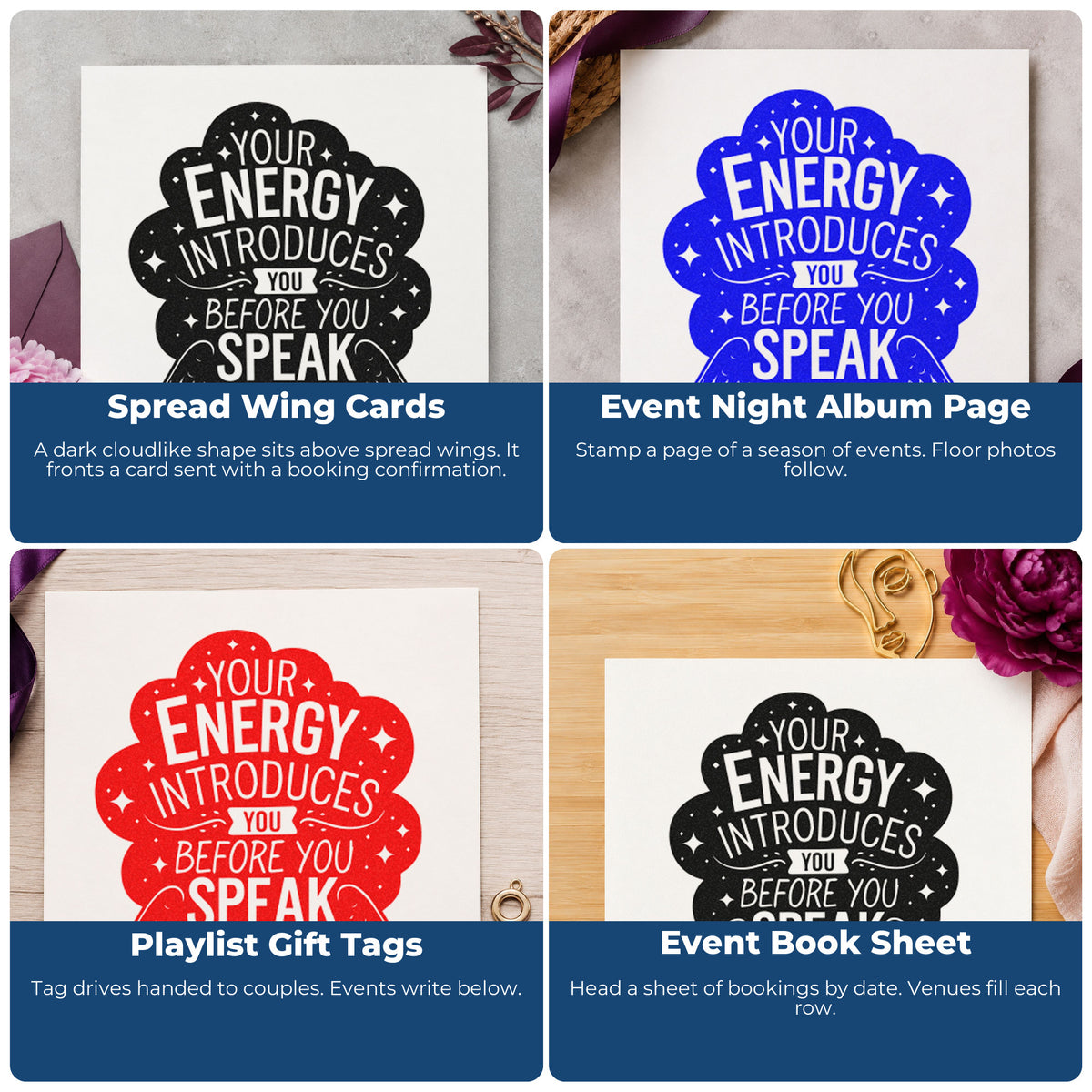 Four ways to use the Your Energy Introduces You Before You Speak Pre-Inked Stamp – Slim: spread wing cards, event night album page, playlist gift tags and event book sheet.