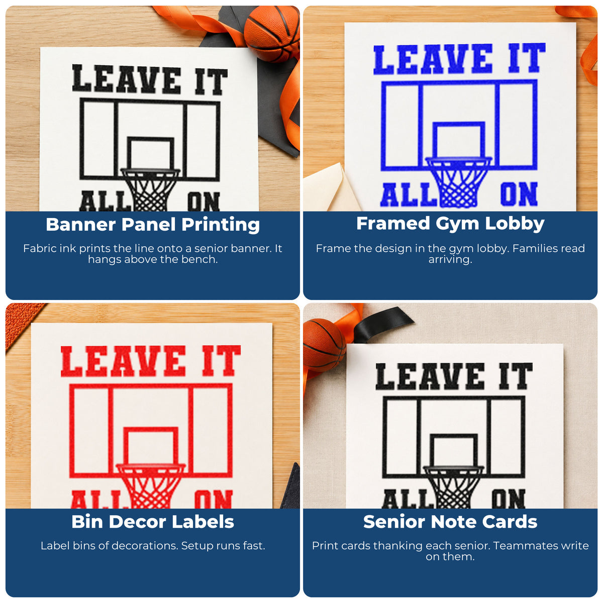 Four ways to use the Wood Handle Leave It All On The Court Rubber Stamp: banner panel printing, framed gym lobby, bin decor labels and senior note cards.