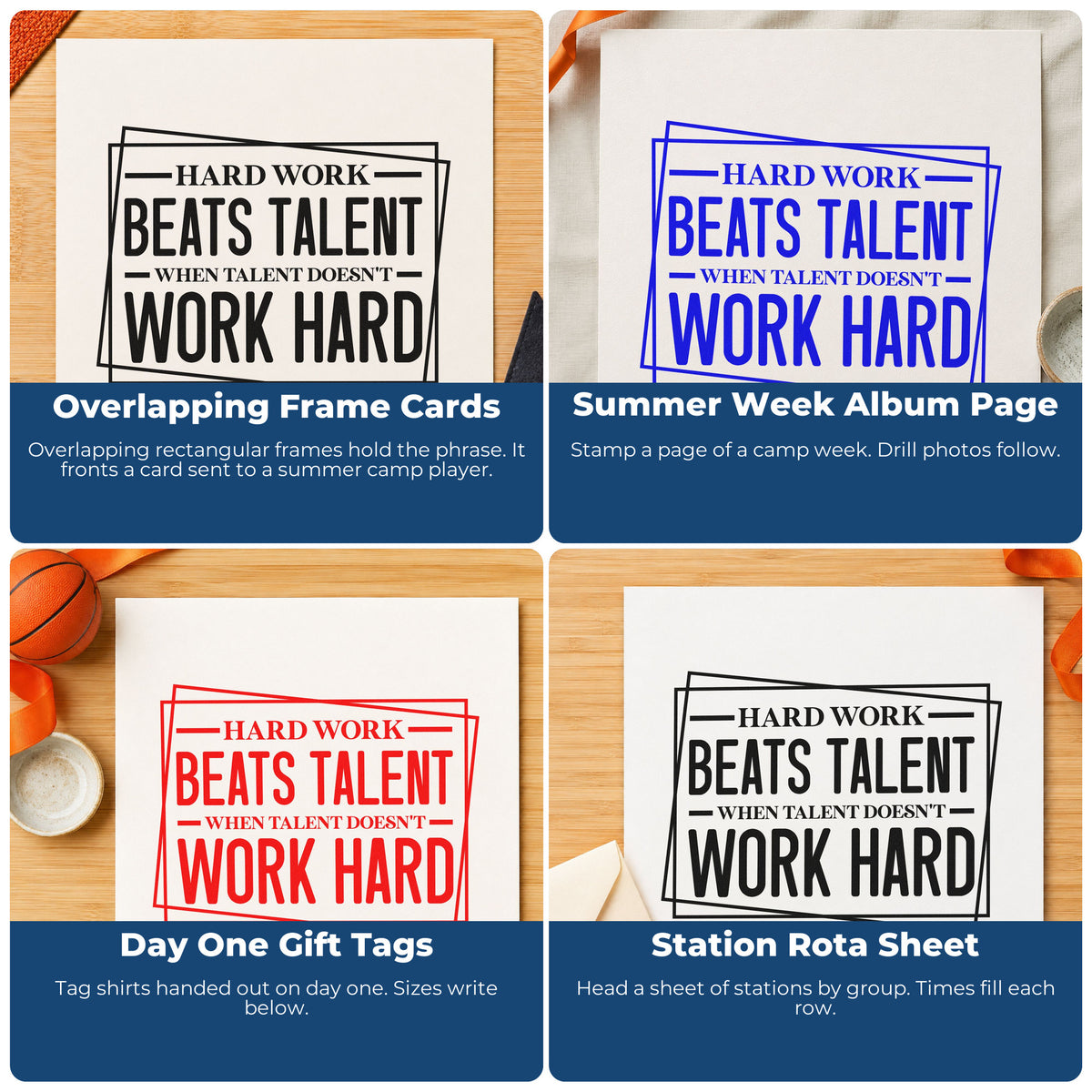Four ways to use the Hard Work Beats Talent When Talent Doesn't Work Hard Stamp – Slim Pre-Inked: overlapping frame cards, summer week album page, day one gift tags and station rota sheet.