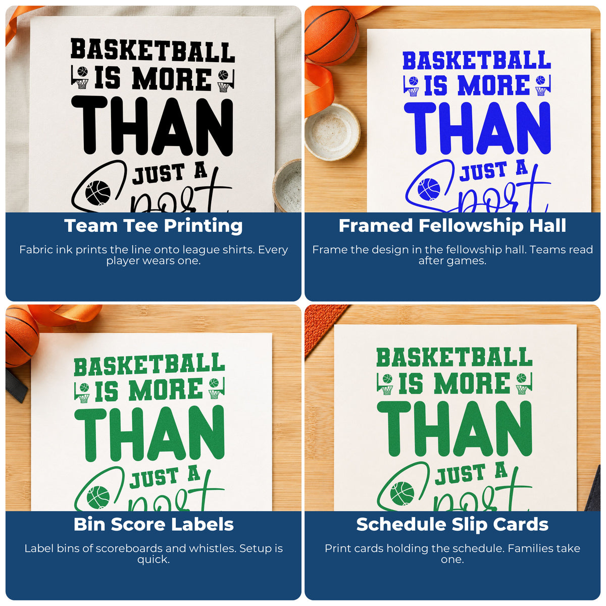 Four ways to use the Self-Inking Basketball More Than Sport Stamp: team tee printing, framed fellowship hall, bin score labels and schedule slip cards.