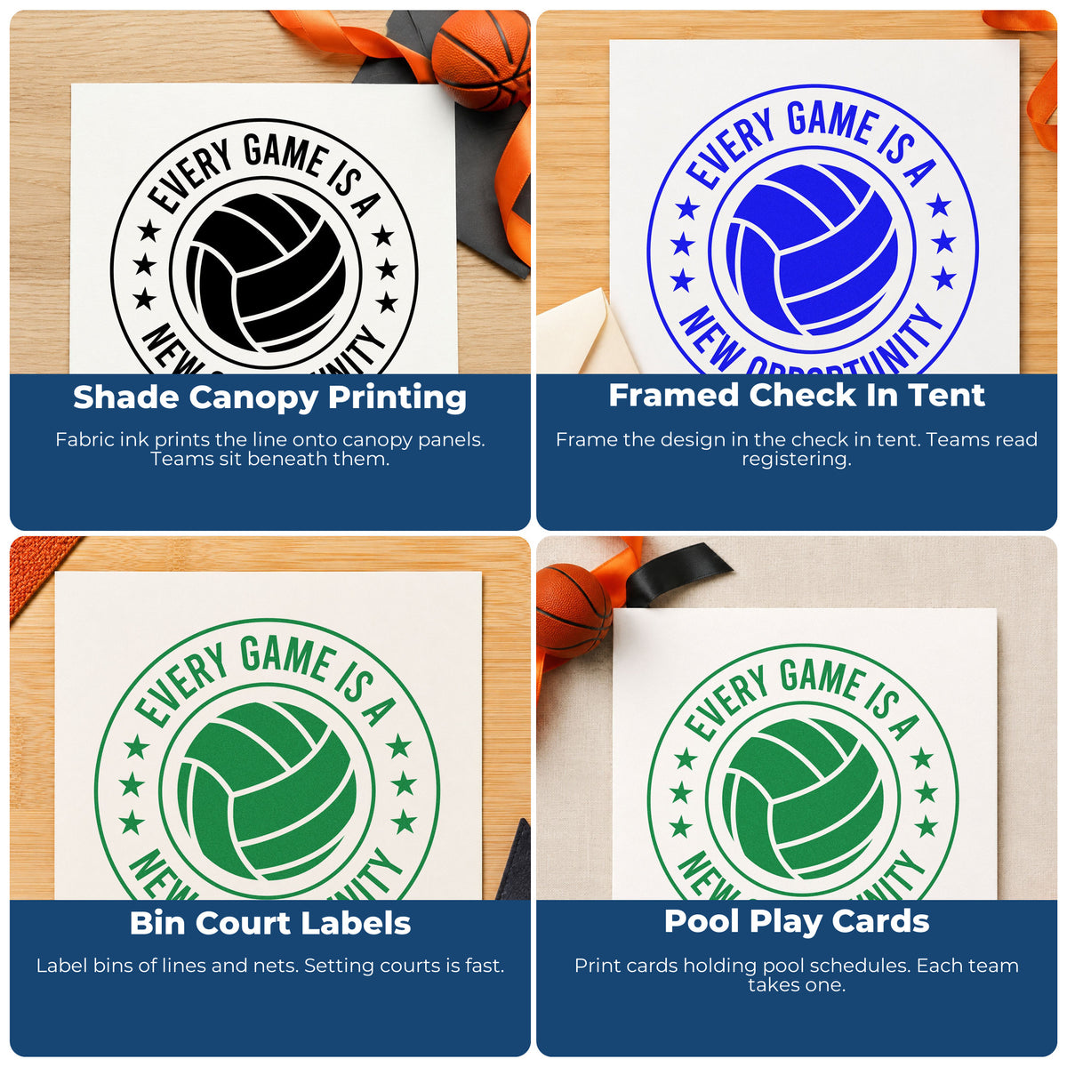 Four ways to use the Every Game Is A New Opportunity Badge Pre-Inked Stamp – PSI: shade canopy printing, framed check in tent, bin court labels and pool play cards.