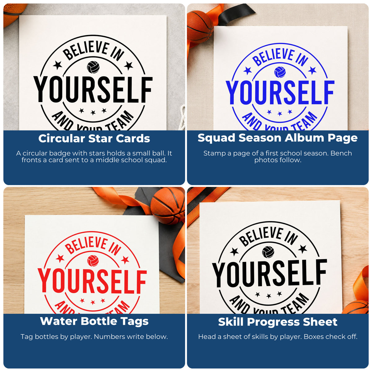 Four ways to use the Believe In Yourself And Your Team Volleyball Slim Pre-Inked Stamp: circular star cards, squad season album page, water bottle tags and skill progress sheet.