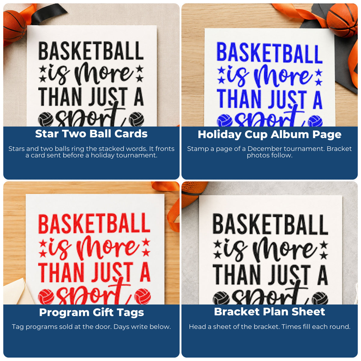 Four ways to use the Basketball Is More Than Just A Sport Stamp – Self-Inking: star two ball cards, holiday cup album page, program gift tags and bracket plan sheet.