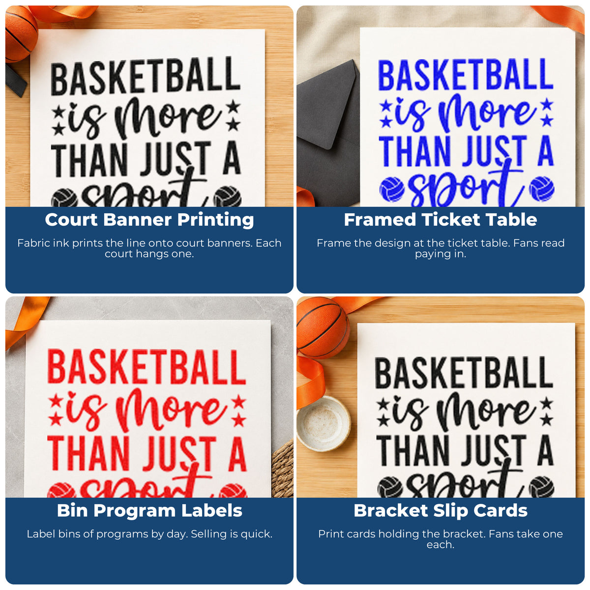Four ways to use the Basketball Is More Than Just A Sport Stamp – Self-Inking: court banner printing, framed ticket table, bin program labels and bracket slip cards.