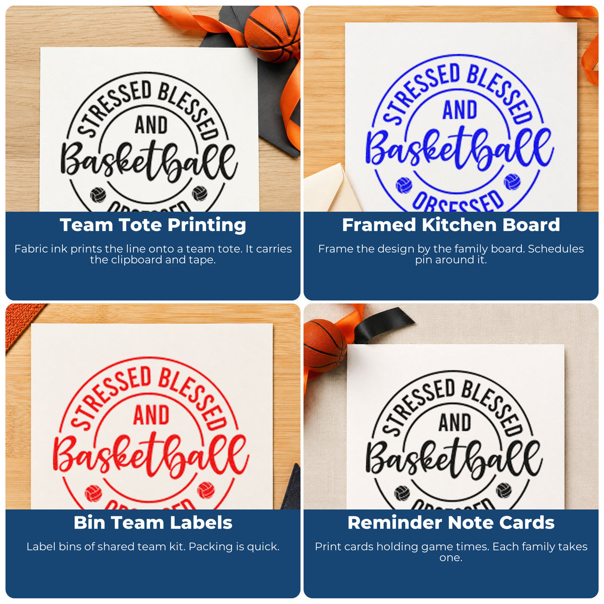 Four ways to use the Stressed Blessed Basketball Obsessed Pre-Inked Stamp – PSI: team tote printing, framed kitchen board, bin team labels and reminder note cards.