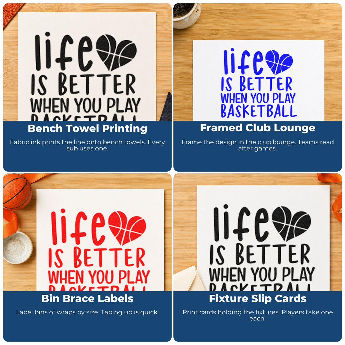 Four ways to use the Life Better Playing Basketball With Hearts Rubber Stamp – Wood Handle: bench towel printing, framed club lounge, bin brace labels and fixture slip cards.