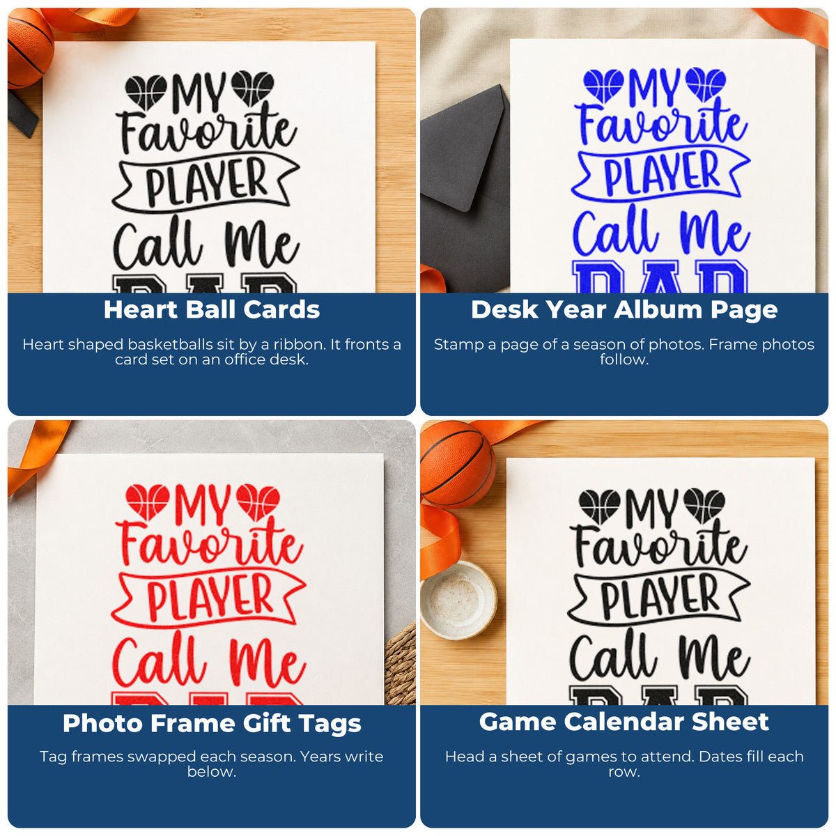 Four ways to use the Favorite Player Dad Basketball Hearts Wood Handle Stamp: heart ball cards, desk year album page, photo frame gift tags and game calendar sheet.