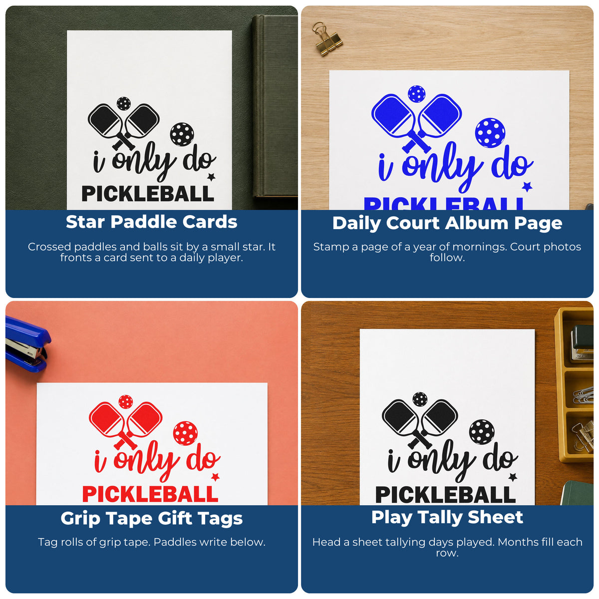 Four ways to use the Only Do Pickleball Quote Self-Inking Craft Stamp: star paddle cards, daily court album page, grip tape gift tags and play tally sheet.