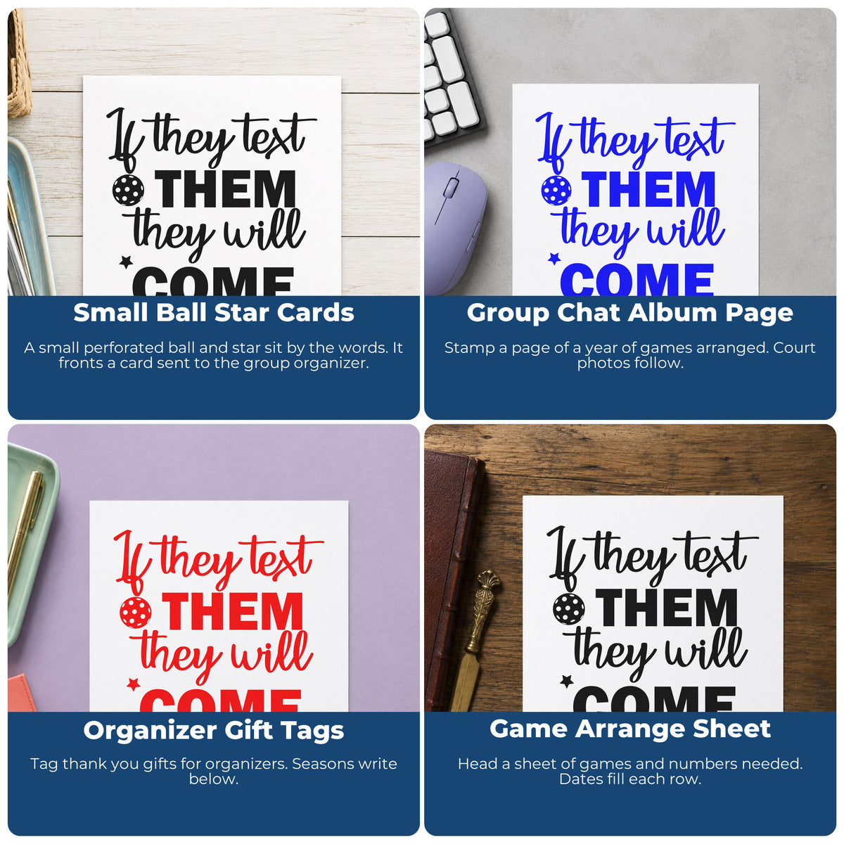 Four ways to use the Pickleball Text Them Quote Premium Wood-Mounted Stamp - Vintage Pro: small ball star cards, group chat album page, organizer gift tags and game arrange sheet.