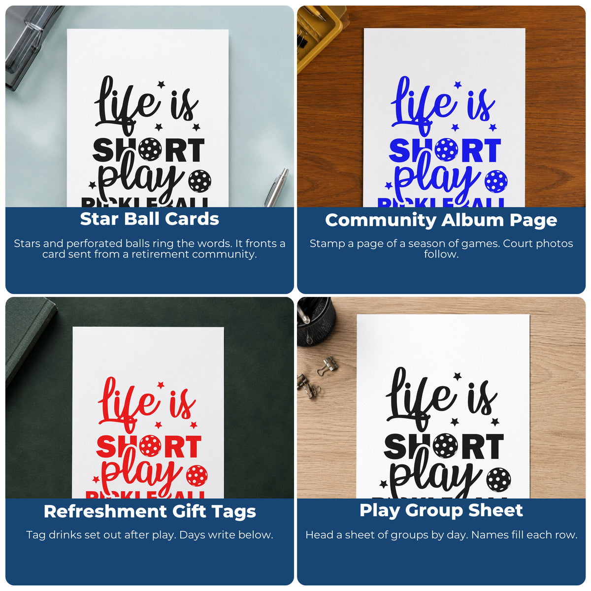Four ways to use the Life Is Short Play Pickleball Slim Pre-Inked Stamp: star ball cards, community album page, refreshment gift tags and play group sheet.