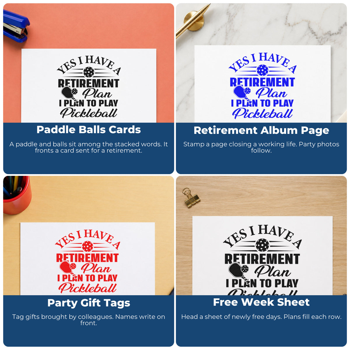 Four ways to use the Yes I Have A Retirement Plan I Plan To Play Pickleball PSI Pre-Inked Stamp: paddle balls cards, retirement album page, party gift tags and free week sheet.
