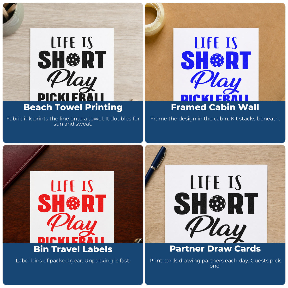 Four ways to use the Play Pickleball Life Is Short Ball Craft Stamp – Self-Inking: beach towel printing, framed cabin wall, bin travel labels and partner draw cards.