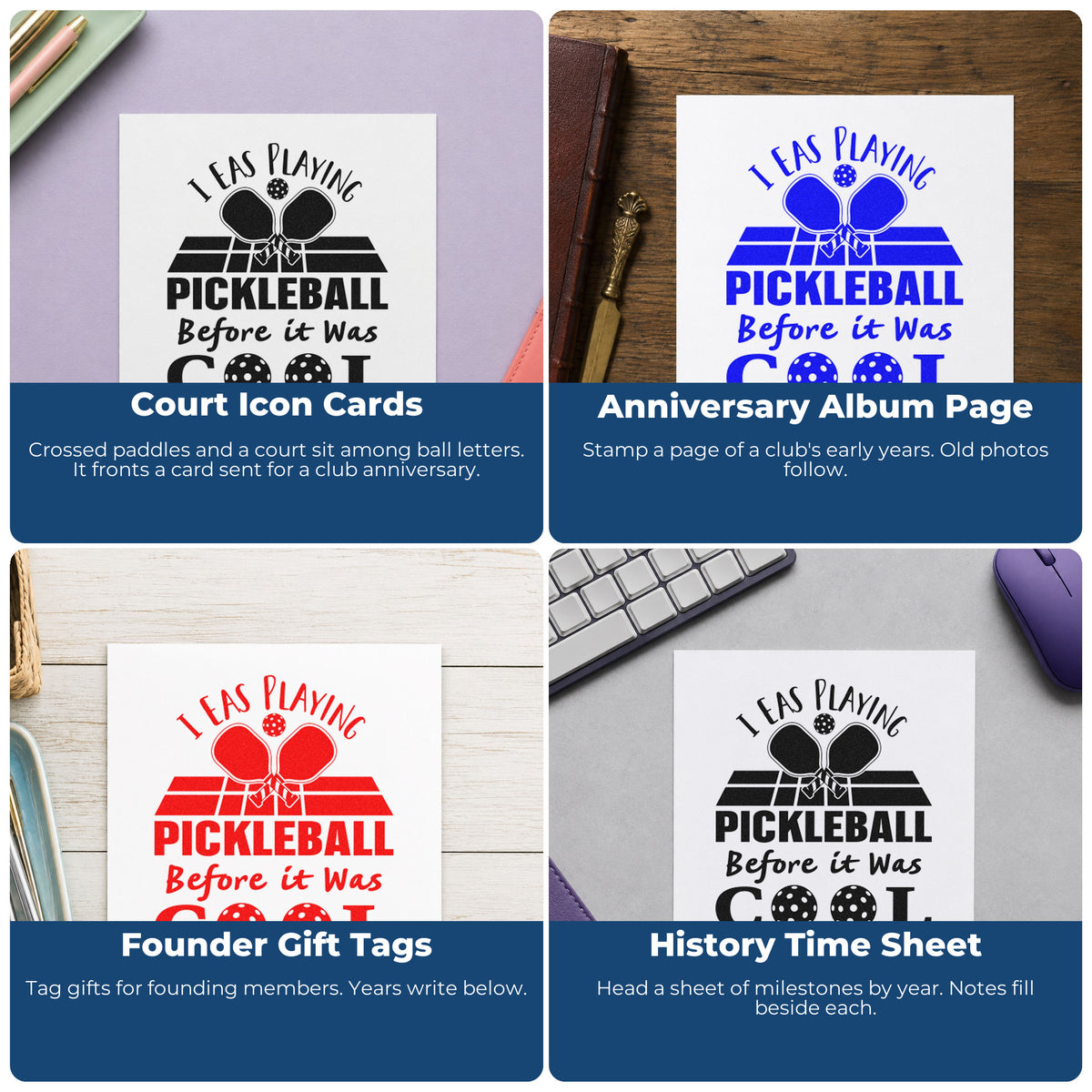 Four ways to use the Pickleball Before It Cool PSI Pre-Inked Stamp: court icon cards, anniversary album page, founder gift tags and history time sheet.