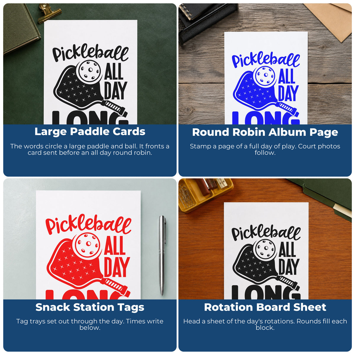Four ways to use the Pickleball All Day Long Self-Inking Stamp: large paddle cards, round robin album page, snack station tags and rotation board sheet.