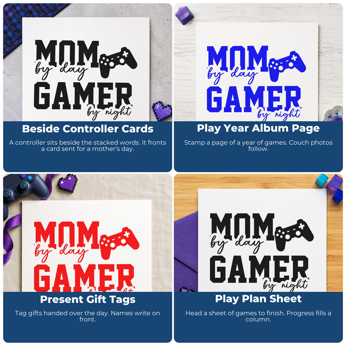 Four ways to use the Mom By Day Gamer By Night Rubber Stamp – Duo Hand: beside controller cards, play year album page, present gift tags and play plan sheet.