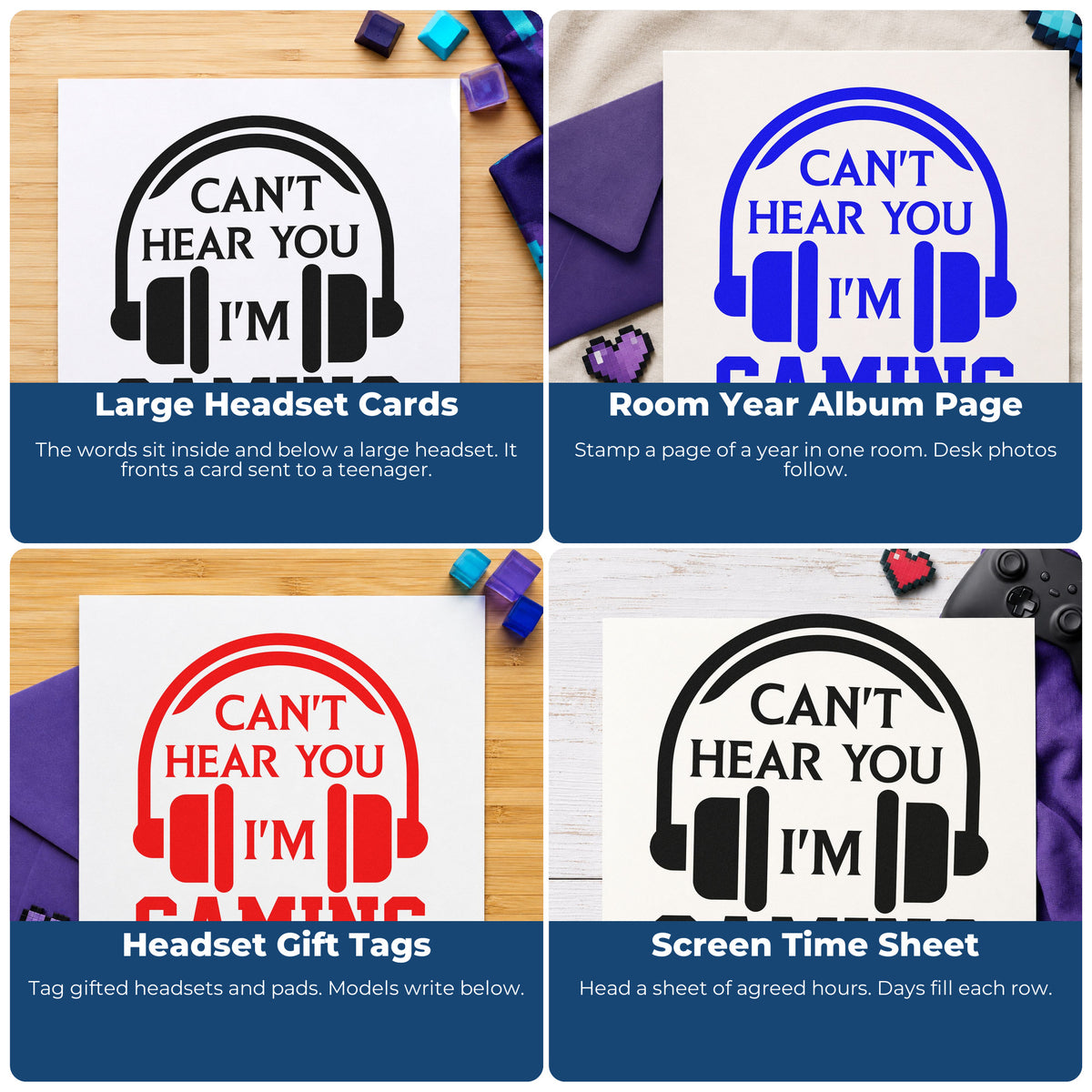 Four ways to use the Cannot Hear You Gaming Self-Inking Stamp: large headset cards, room year album page, headset gift tags and screen time sheet.