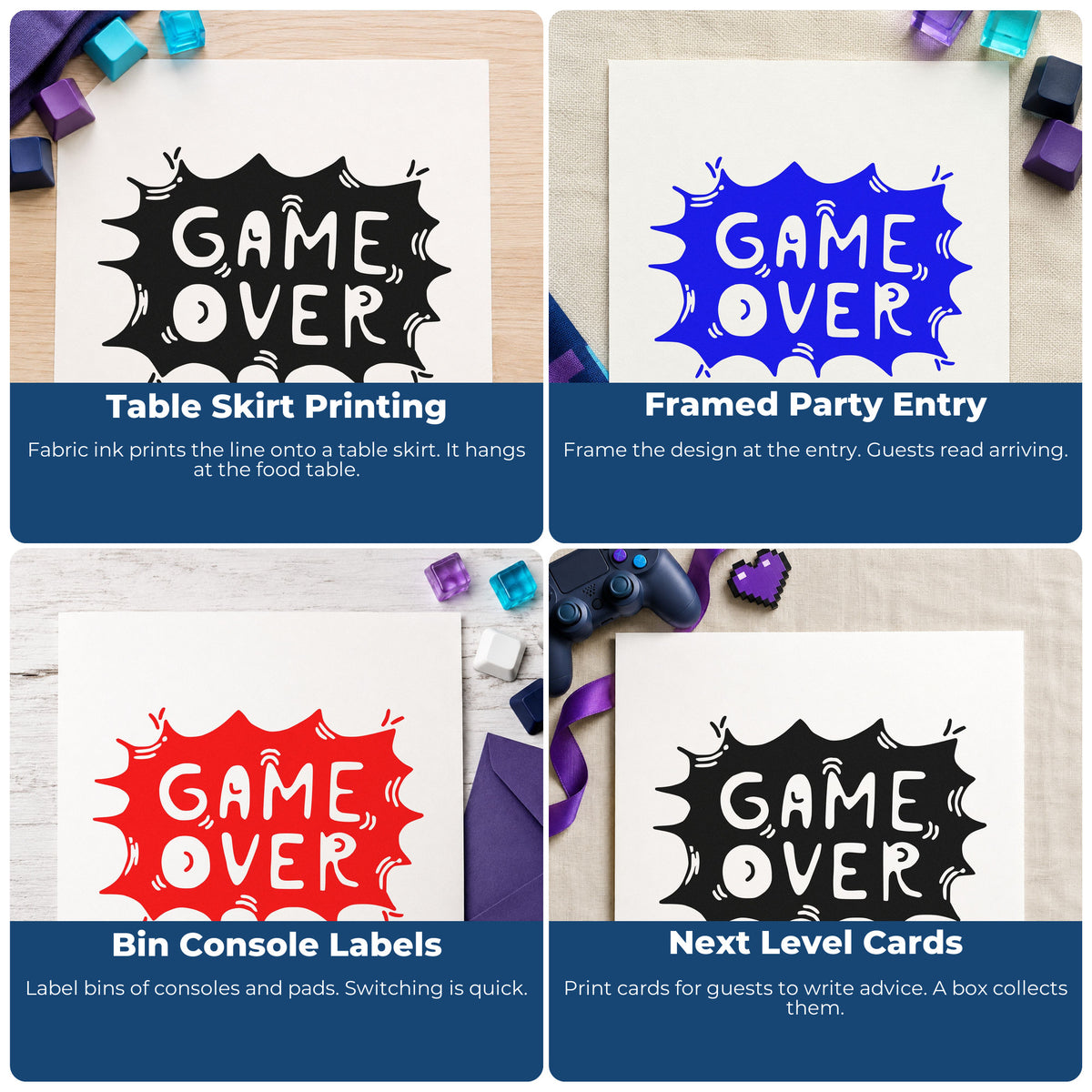 Four ways to use the Game Over Comic Burst Lettering Premium Wooden Stamp - Vintage Pro: table skirt printing, framed party entry, bin console labels and next level cards.