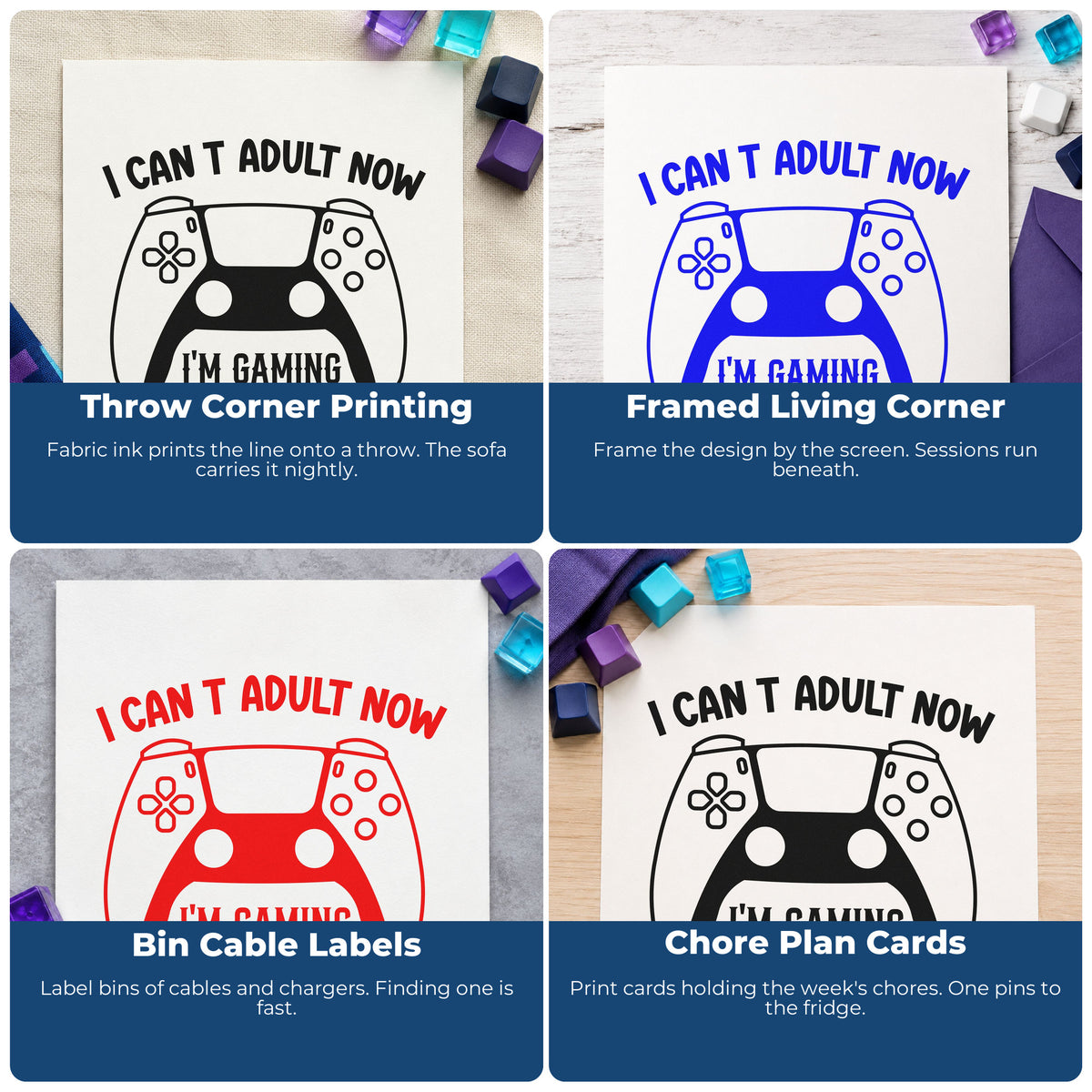Four ways to use the Pre-Inked Cannot Adult Now Gaming Game Controller Stamp – PSI: throw corner printing, framed living corner, bin cable labels and chore plan cards.