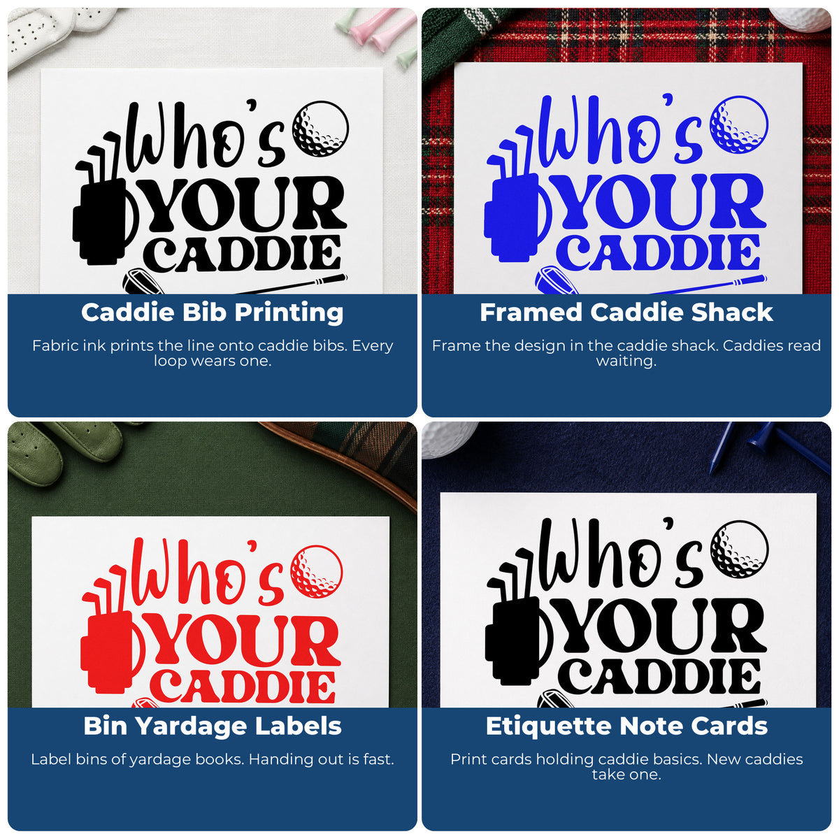 Four ways to use the Who Is Your Caddie Pre-Inked Stamp – PSI: caddie bib printing, framed caddie shack, bin yardage labels and etiquette note cards.