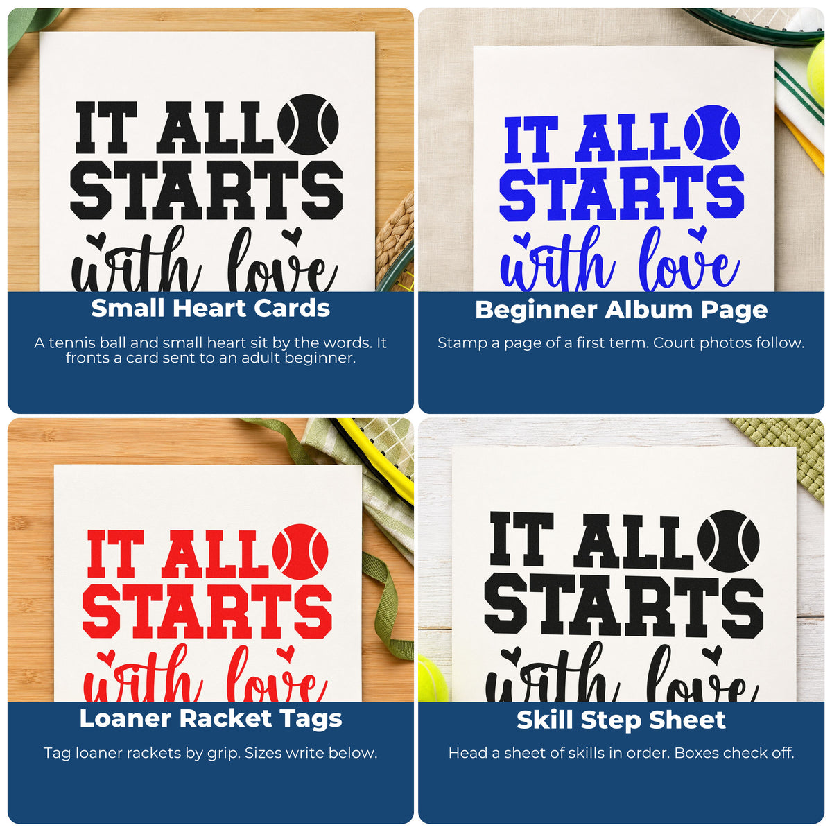Four ways to use the Slim Pre-Inked It Starts With Love Stamp: small heart cards, beginner album page, loaner racket tags and skill step sheet.