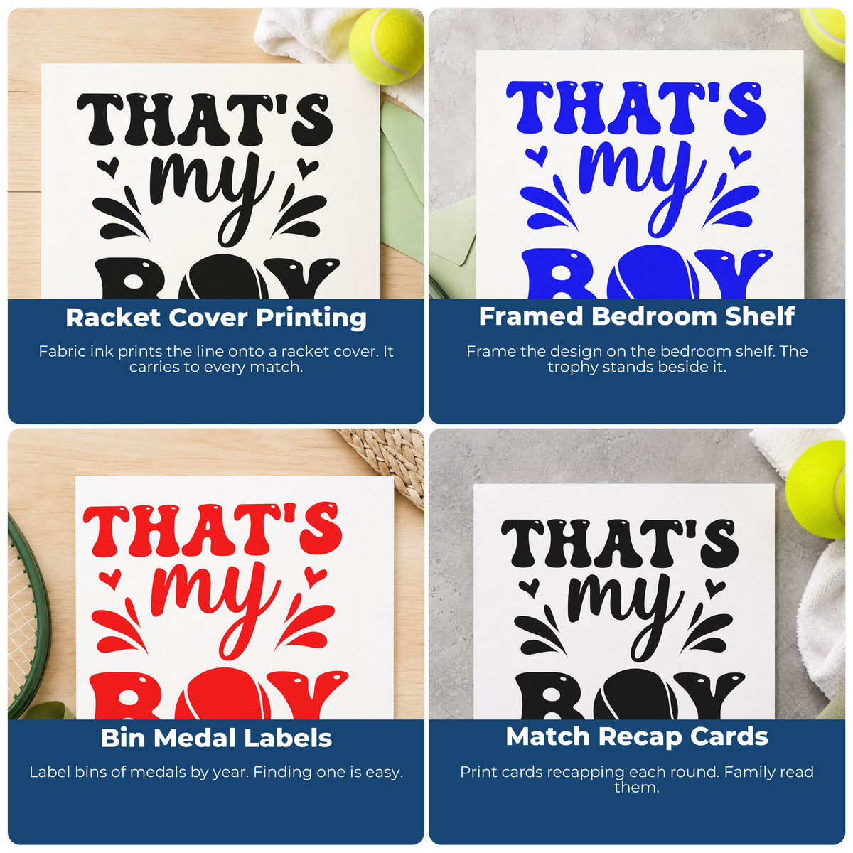Four ways to use the Duo Hand That's My Boy Tennis Ball Lettering Rubber Stamp: racket cover printing, framed bedroom shelf, bin medal labels and match recap cards.