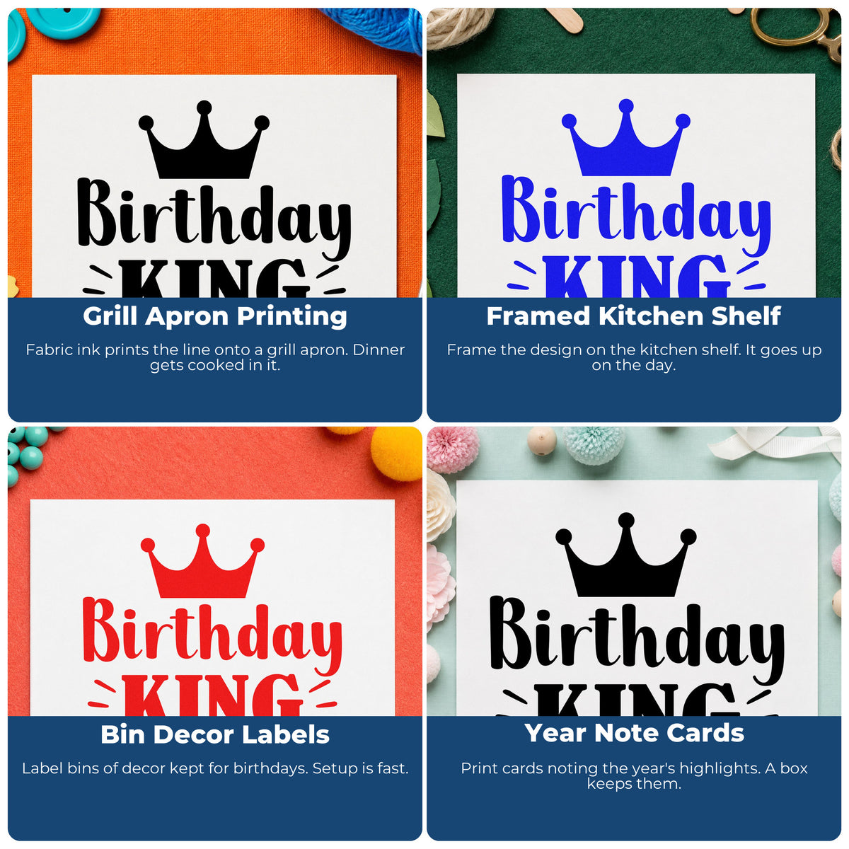 Four ways to use the Crowned Birthday King Accent Lines Craft Stamp – Self-Inking: grill apron printing, framed kitchen shelf, bin decor labels and year note cards.