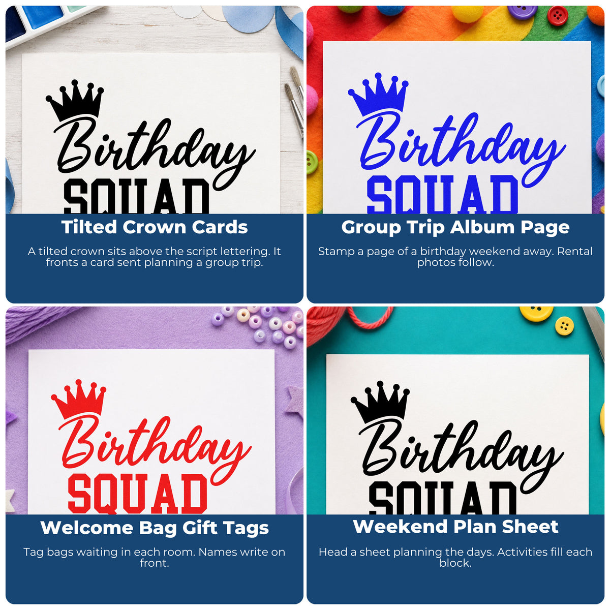 Four ways to use the Birthday Squad Crown Script Self-Inking Stamp: tilted crown cards, group trip album page, welcome bag gift tags and weekend plan sheet.
