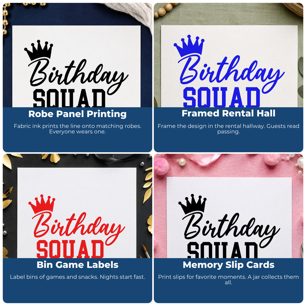 Four ways to use the Birthday Squad Crown Script Self-Inking Stamp: robe panel printing, framed rental hall, bin game labels and memory slip cards.