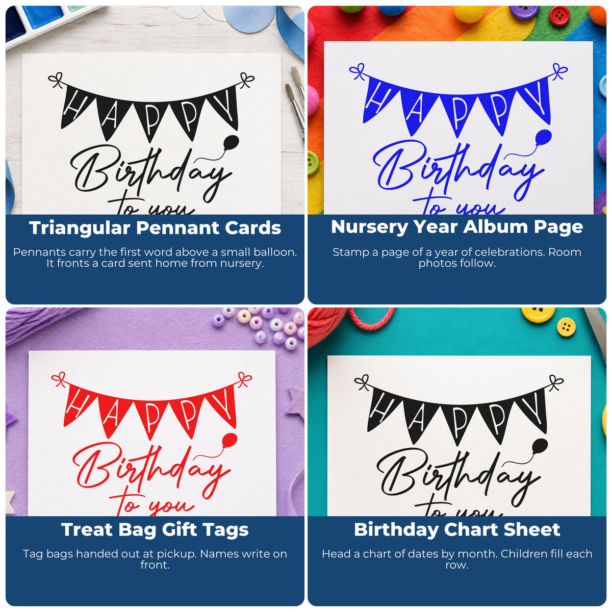 Four ways to use the Birthday To You Bunting Balloons Rubber Stamp – Wood Handle: triangular pennant cards, nursery year album page, treat bag gift tags and birthday chart sheet.