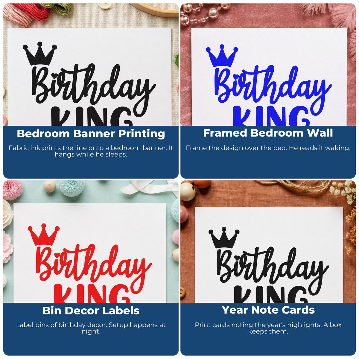 Four ways to use the Tilted Crown Birthday King Rubber Stamp – Duo Hand: bedroom banner printing, framed bedroom wall, bin decor labels and year note cards.