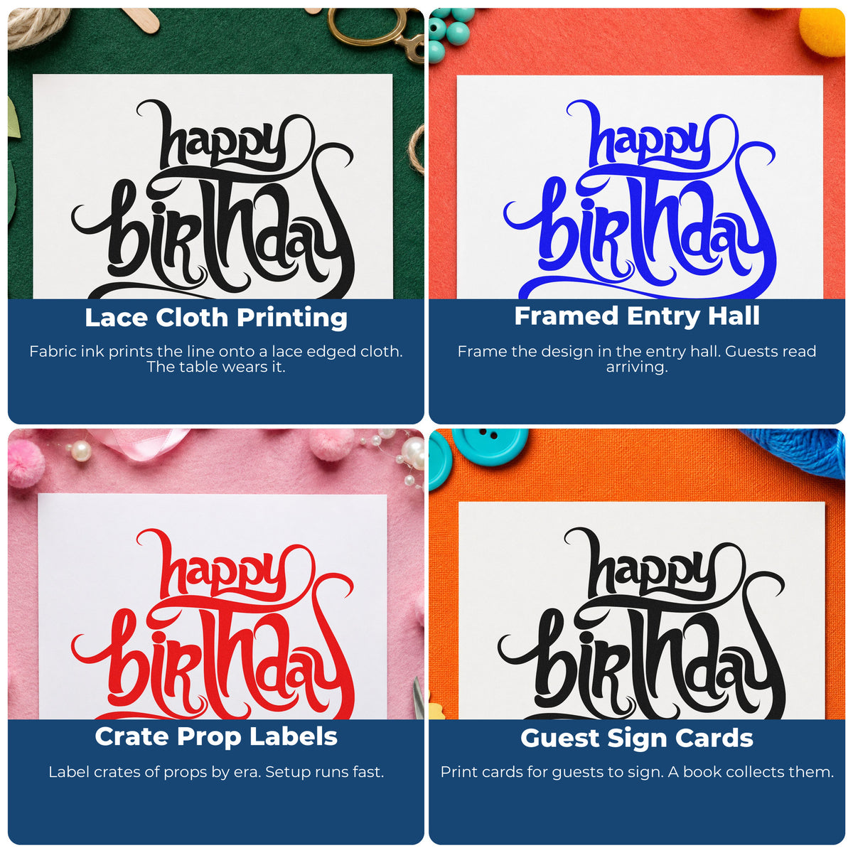 Four ways to use the Duo Hand Ornate Happy Birthday Flourishes Rubber Stamp: lace cloth printing, framed entry hall, crate prop labels and guest sign cards.